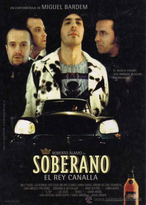 Постер фильма «Soberano, el rey canalla»
