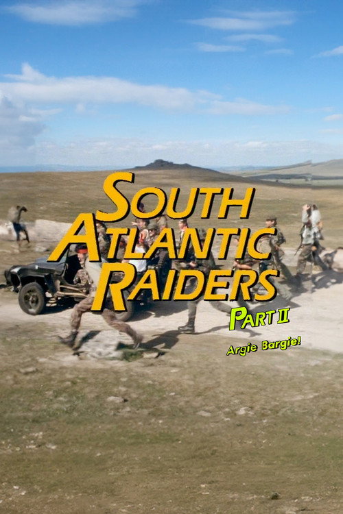 Постер фильма «South Atlantic Raiders:  Part 2 Argie Bargie!»