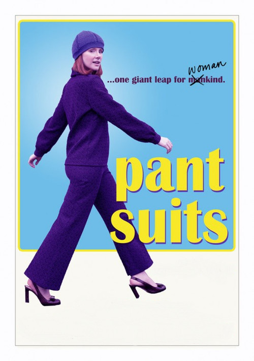 Постер фильма «Pant Suits»