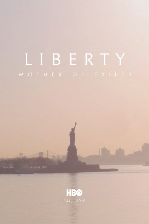 Постер фильма «Liberty: Mother of Exiles»