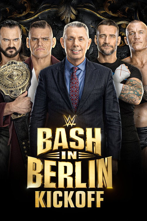 Постер фильма «Bash in Berlin Kickoff 2024»