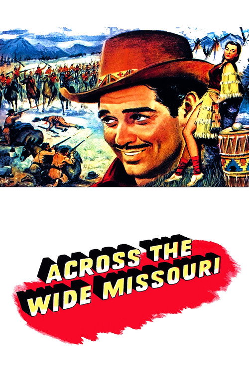 Постер фильма «Across the Wide Missouri»