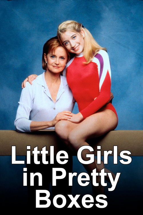 Постер фильма «Little Girls in Pretty Boxes»