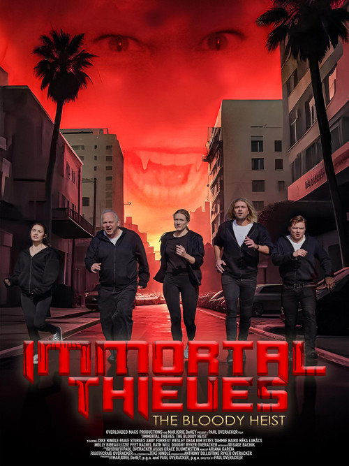 Постер фильма «Immortal Thieves: The Bloody Heist»