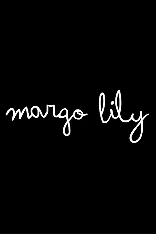 Постер фильма «Margo Lily»