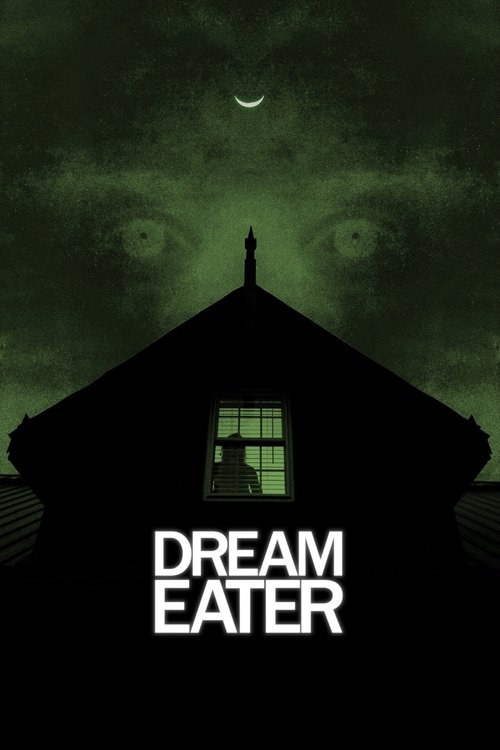 Постер фильма «Dream Eater»