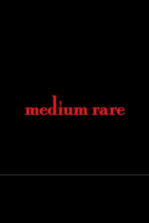 Постер фильма «Medium Rare»