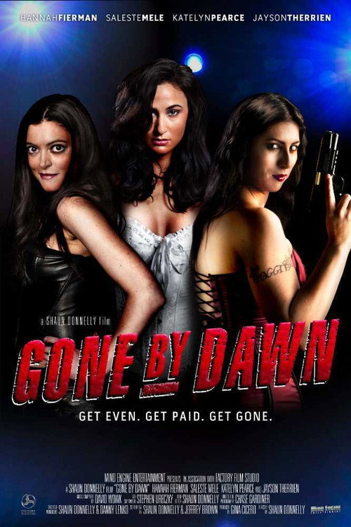 Постер фильма «Gone By Dawn»