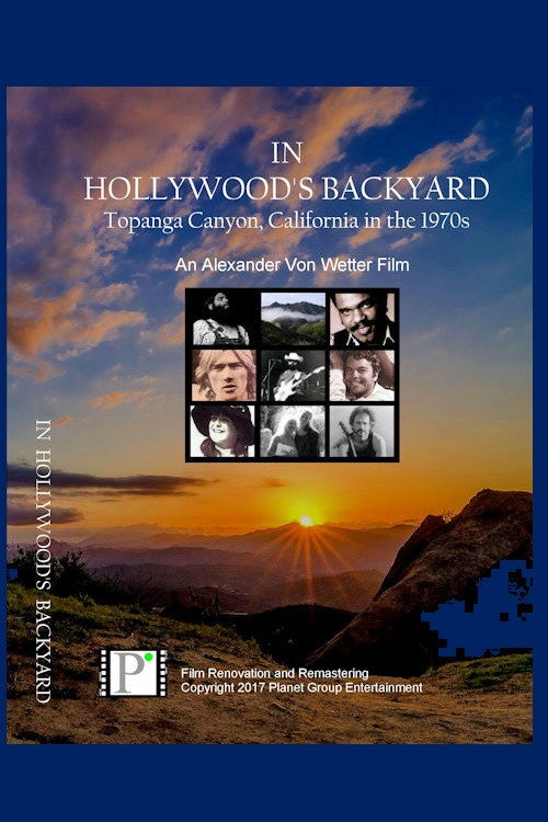 Постер фильма «In Hollywood's Backyard: Topanga in the 1970s»