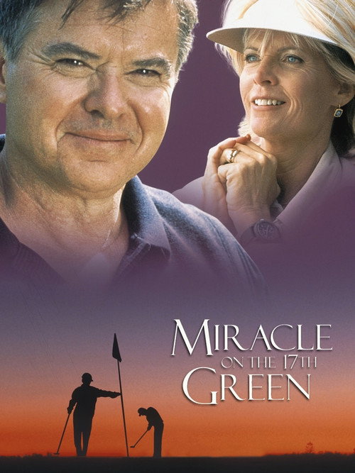 Постер фильма «Miracle on the 17th Green»