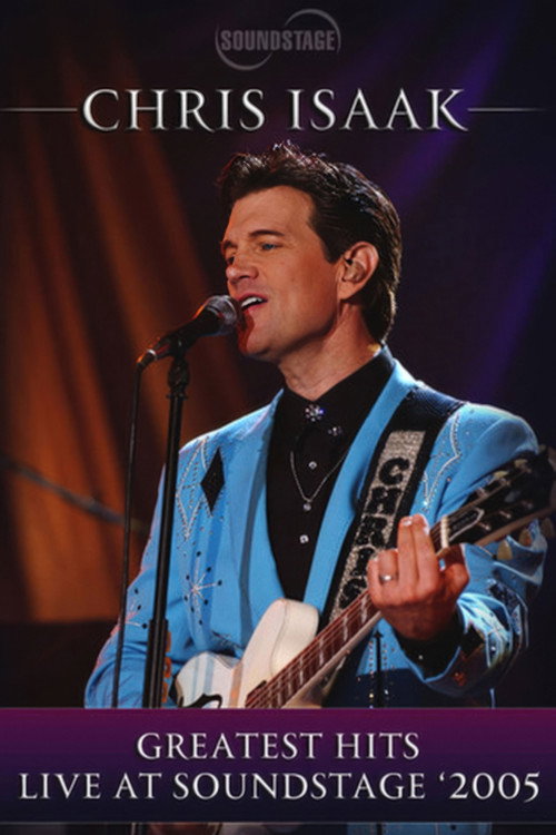 Постер фильма «Chris Isaak: Greatest Hits Live Concert»