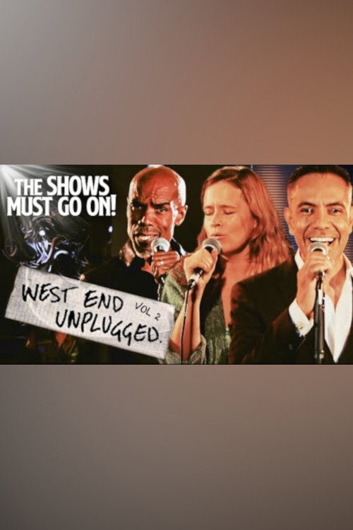 Постер фильма «West End Unplugged Vol.2»