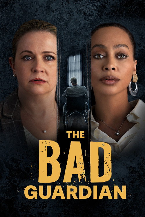 Постер фильма «The Bad Guardian»