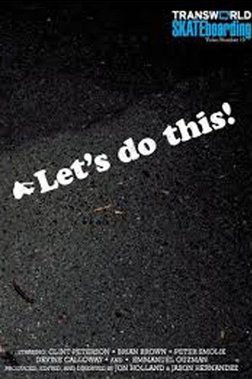Постер фильма «Transworld - Let's Do This!»