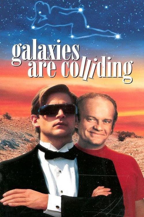 Постер фильма «Galaxies Are Colliding»