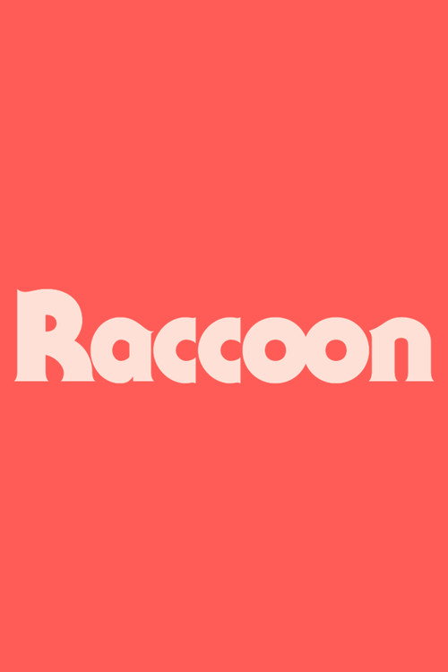 Постер фильма «Raccoon»