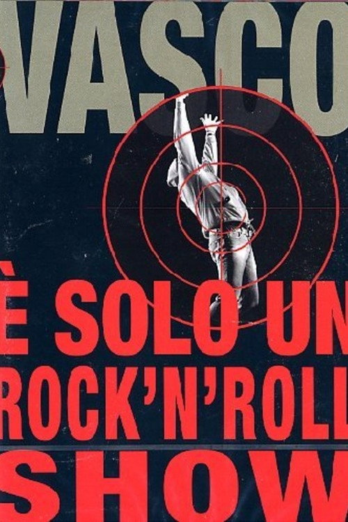 Постер фильма «Vasco Rossi - È solo un rock'n'roll show»