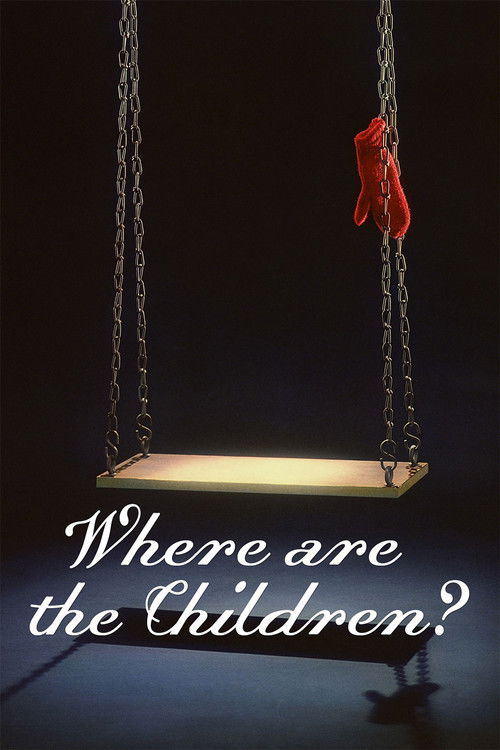 Постер фильма «Where are the Children?»