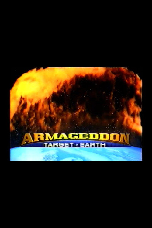 Постер фильма «Armageddon: Target Earth»