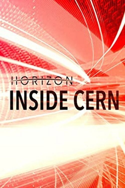Постер фильма «Inside CERN»