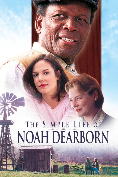 Постер фильма «The Simple Life of Noah Dearborn»