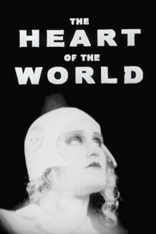 Постер фильма «The Heart of the World»