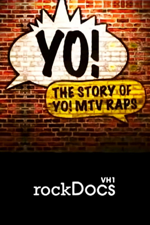 Постер фильма «Yo! The Story of ‘Yo! MTV Raps’»