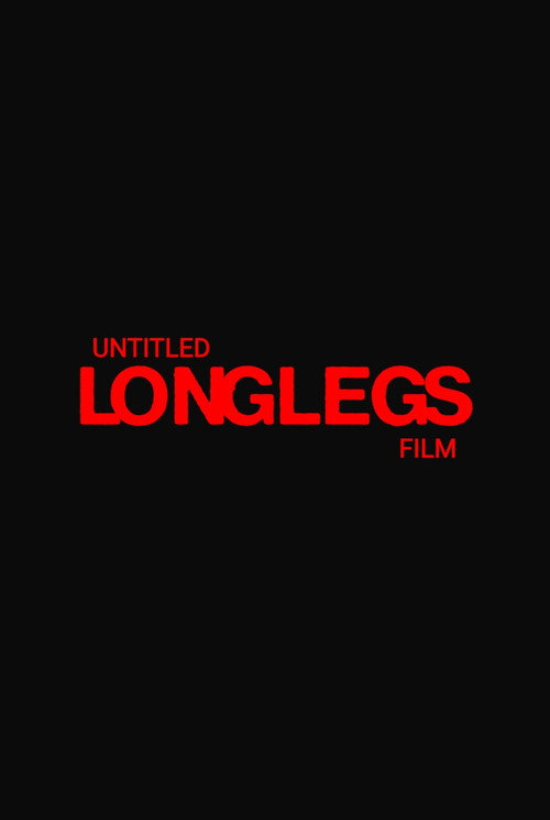 Постер фильма «Untitled Longlegs Film»