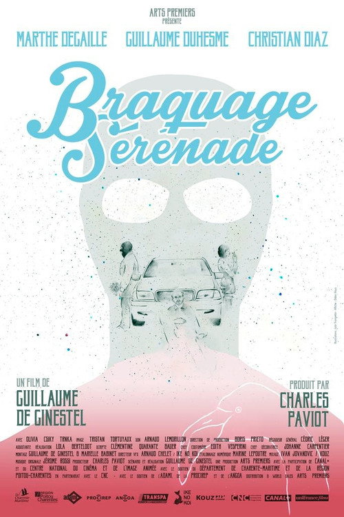 Постер фильма «Braquage Sérénade»