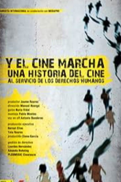 Постер фильма «Y el cine marcha»