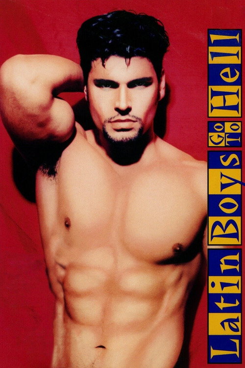Постер фильма «Latin Boys Go to Hell»