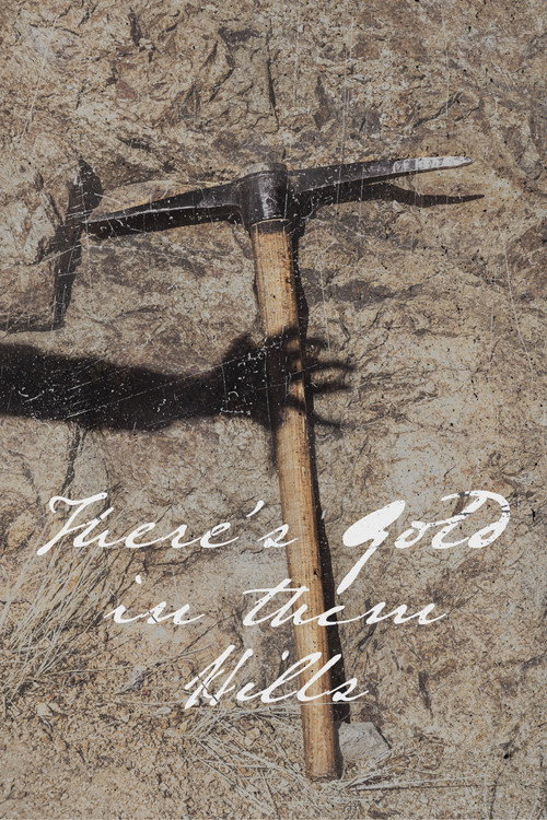Постер фильма «There's Gold In Them Hills»