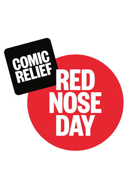 Постер фильма «Comic Relief: Red Nose Day»