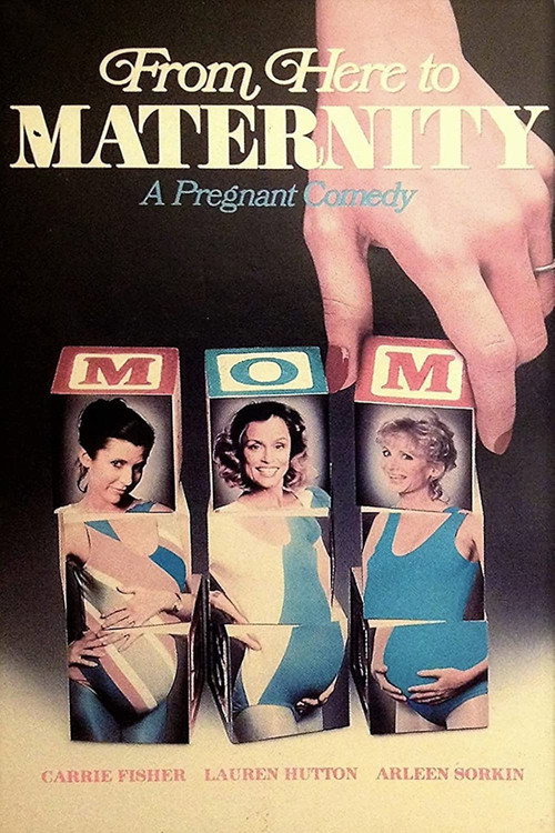 Постер фильма «From Here to Maternity»