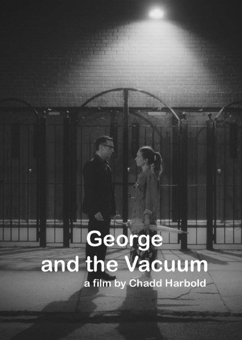Постер фильма «George and the Vacuum»