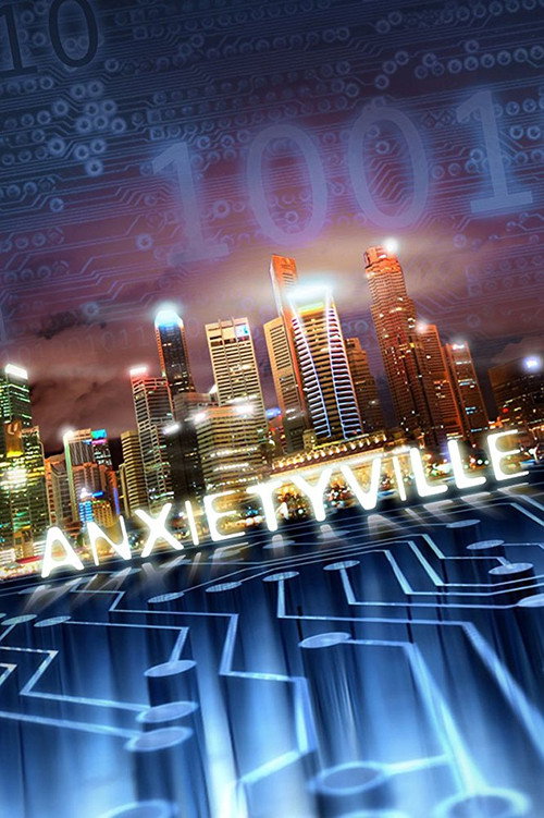 Постер фильма «Anxietyville»