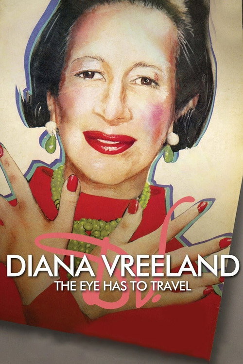 Постер фильма «Diana Vreeland: The Eye Has to Travel»