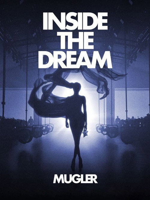 Постер фильма «Inside the Dream: Mugler»