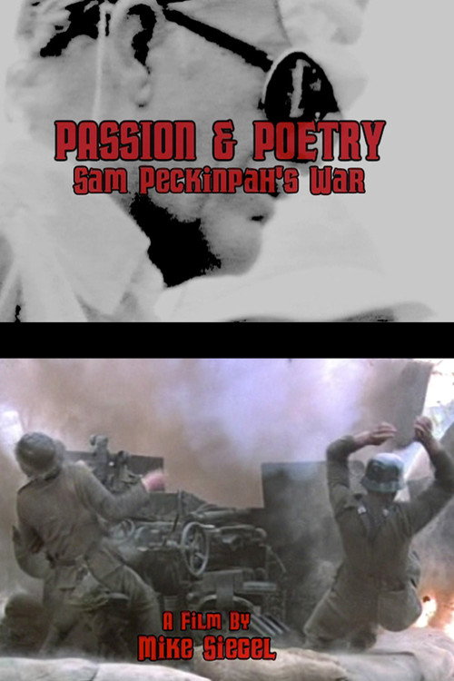 Постер фильма «Passion & Poetry: Sam Peckinpah's War»