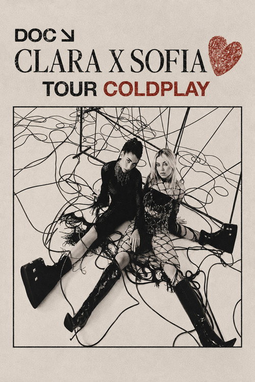 Постер фильма «DOC Clara x Sofia - Tour Coldplay»