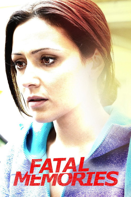 Постер фильма «Fatal Memories»