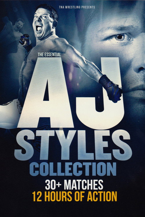 Постер фильма «The Essential AJ Styles Collection»