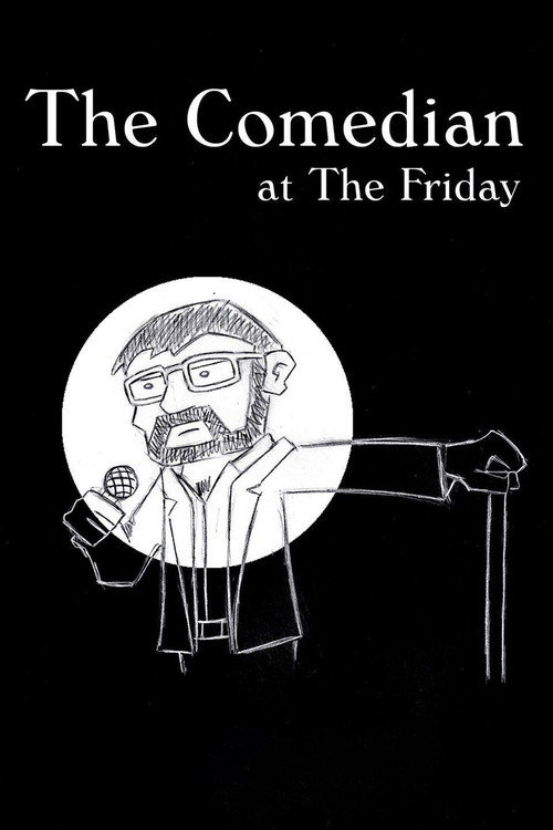 Постер фильма «The Comedian at the Friday»