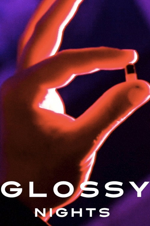 Постер фильма «Glossy Nights»