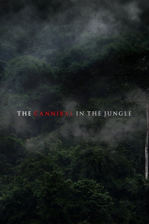 Постер фильма «The Cannibal in the Jungle»