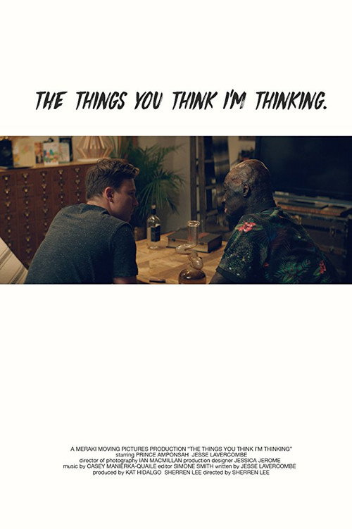 Постер фильма «The Things You Think I'm Thinking»