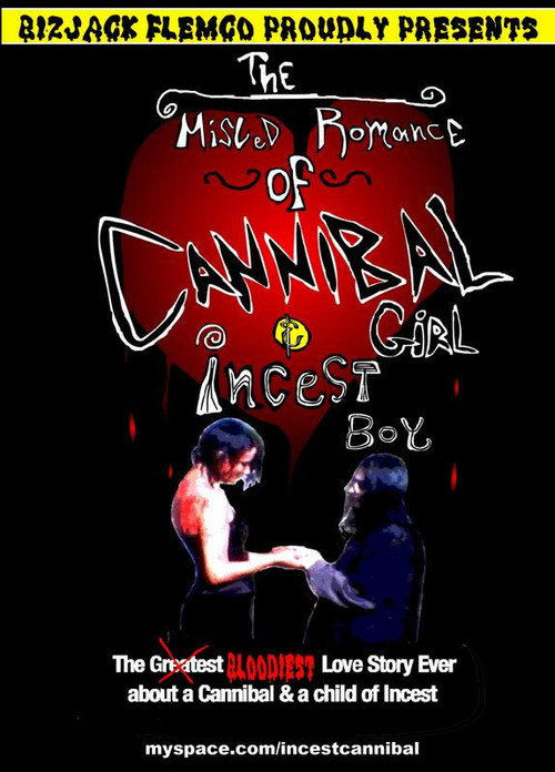 Постер фильма «The Misled Romance of Cannibal Girl and Incest Boy»