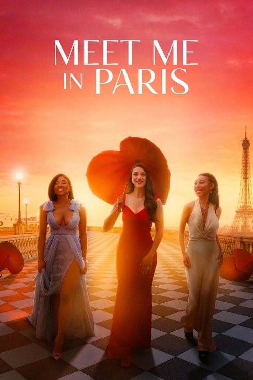 Постер фильма «Meet Me in Paris»