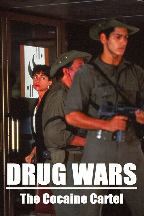 Постер фильма «Drug Wars: The Cocaine Cartel»