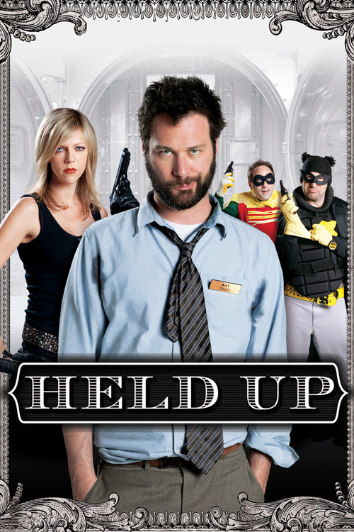 Постер фильма «Held Up»
